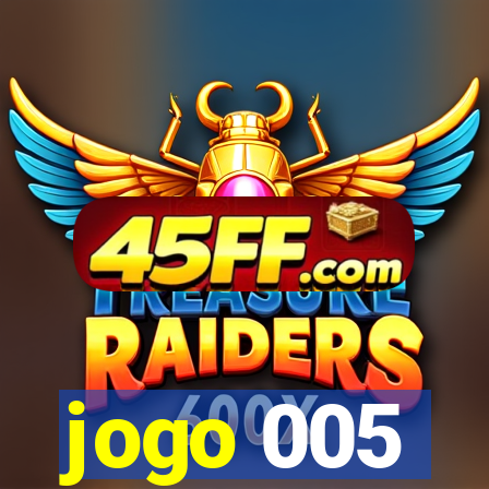 jogo 005
